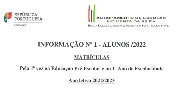 Matrículas pela 1ª vez – Ano Letivo 2022/2023