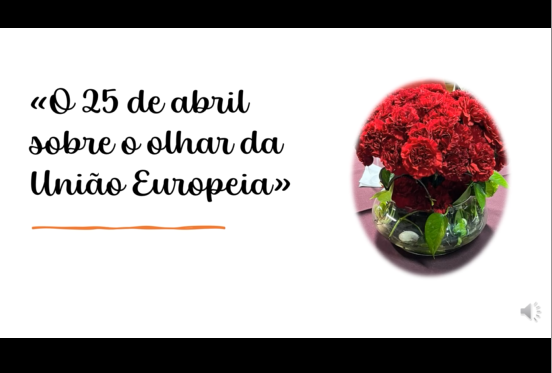 O 25 de abril sobre o olhar da União Europeia